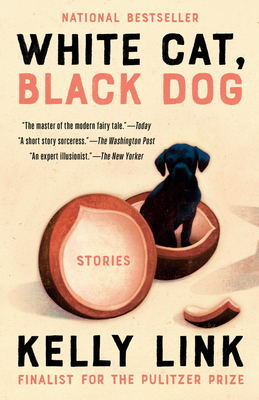 White Cat, Black Dog: Stories - Link, Kelly