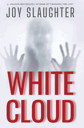 White Cloud: A Surreal Psychological Thriller