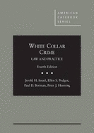 White Collar Crime: Law and Practice