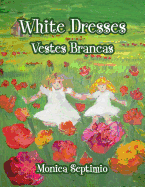 White Dresses (English-Portuguese Edition)