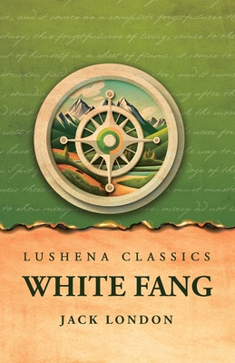 White Fang - Jack London