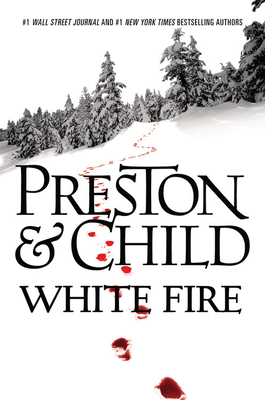 White Fire - Preston, Douglas, and Child, Lincoln