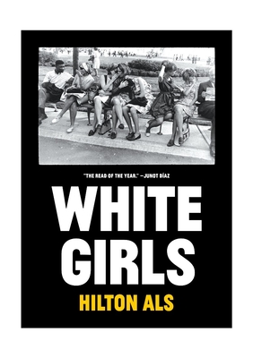 White Girls - Als, Hilton