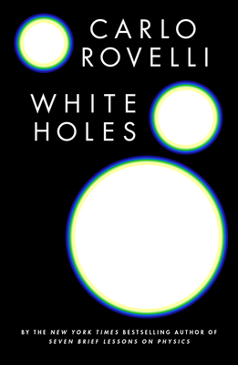 White Holes - Rovelli, Carlo