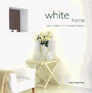 White Home - Walton, Sally