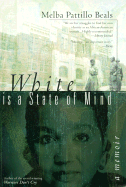 White is a State of Mind: A Memoir