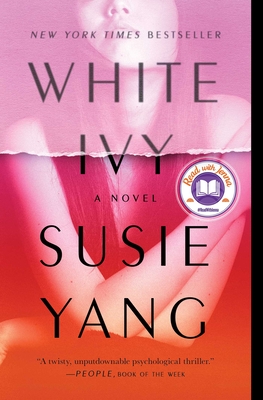 White Ivy: A Read with Jenna Pick - Yang, Susie