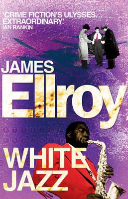 White Jazz - Ellroy, James