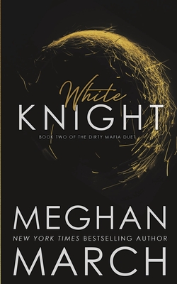 White Knight - March, Meghan