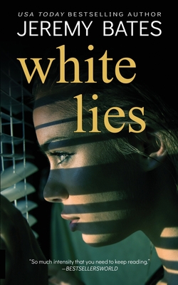 White Lies - Bates, Jeremy