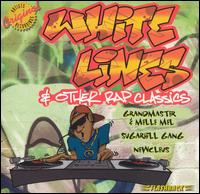 White Lines & Other Rap Classics - Various Artists
