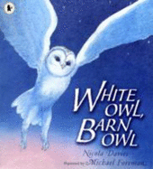 White Owl, Barn Owl