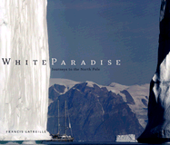 White Paradise: Journeys to the North Pole