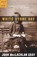 White Stone Day - Gray, John M