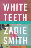 White Teeth - Smith, Zadie