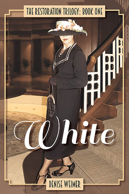 White: The Restoration Trilogy 1 - Weimer, Denise