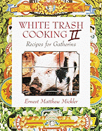 White Trash Cooking II: Recipes for Gatherins