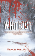 Whiteout: A Dark Romance Christmas Novella