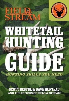 Whitetail Hunting Guide - Bestul, Scott, and Hurteau, Dave