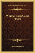 Whither Thou Goest (1900)