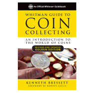 Whitman Guide to Coin Collecting: A Beginner's Guide to the World of Coin Collecting
