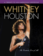 Whitney Houston: The Greatest Love of All