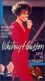 Whitney Houston: Welcome Home Heroes with Whitney Houston Live in Concert