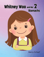 Whitney Woo and her 2 stomachs