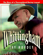 Whittingham: The Story of a Thoroughbred Racing Legend