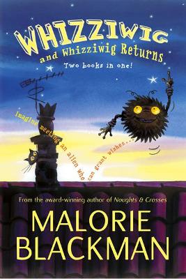 Whizziwig and Whizziwig Returns Omnibus (2 Books in 1) - Blackman, Malorie