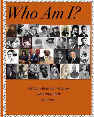 Who Am I? - African American History Coloring Book - Milner, Dianne L