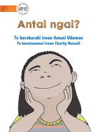 Who Am I? - Antai Ngai? (Te Kiribati)