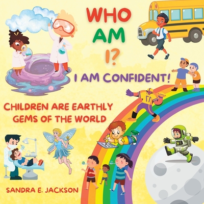 Who Am I?: I Am Confident! - Jackson, Sandra E