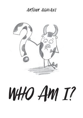 Who Am I? - Aghvani, Artour, and Manuel, Moses (Translated by)