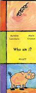 Who Am I? - Lanchais, Aurelie, and Crozon, Alain, and Hamp, Sarah (Translated by)