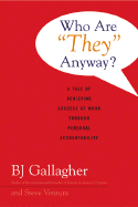 Who Are ""They"" Anyway?