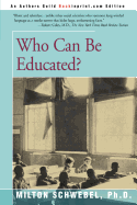 Who Can Be Educated?