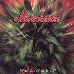 Who Can You Trust?/Beats & B-Sides - Morcheeba