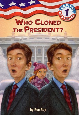 Who Cloned the President? - Roy, Ron