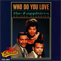 Who Do You Love - The Sapphires