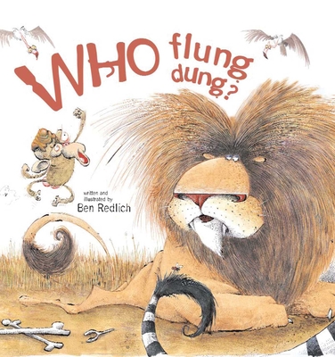 Who Flung Dung? - Redlich, Ben