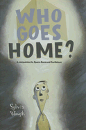 Who Goes Home? - Waugh, Sylvia