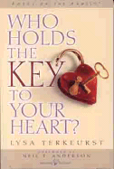 Who Holds the Key to Your Heart?