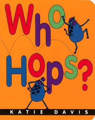 Who Hops? - Davis, Katie