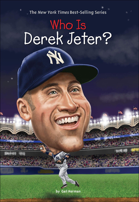 Who Is Derek Jeter? - Herman, Gail