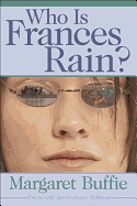 Who Is Frances Rain?
