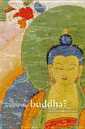 Who Is the Buddha? - Sangharakshita