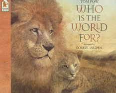 Who Is The World For? - Pow Tom, and Ingpen Robert