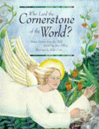Who Laid the Cornerstone of the World?: Great Stories from the Bible