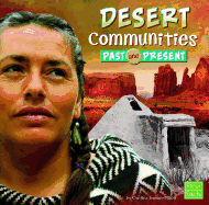 Who Lived Here? Desert Communities Past and Present